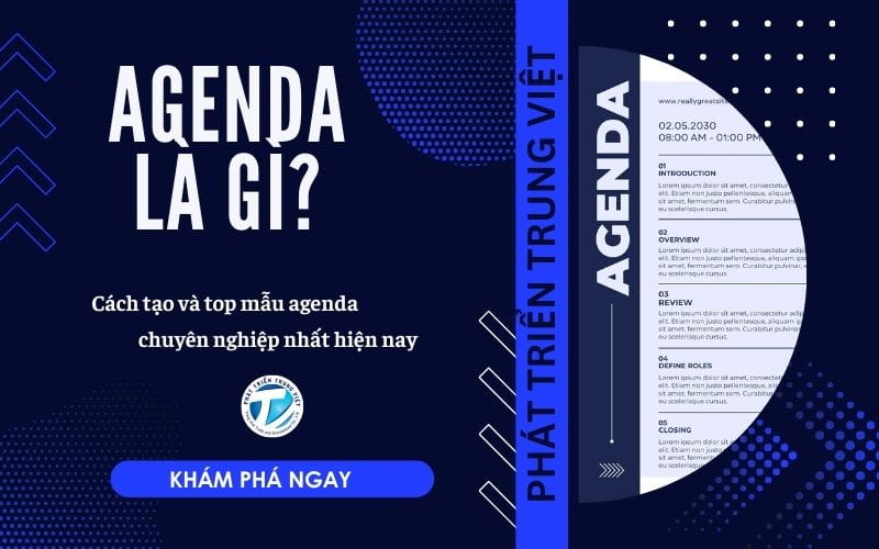 Agenda là gì? Cách tạo và top mẫu agenda chuyên nghiệp nhất hiện nay